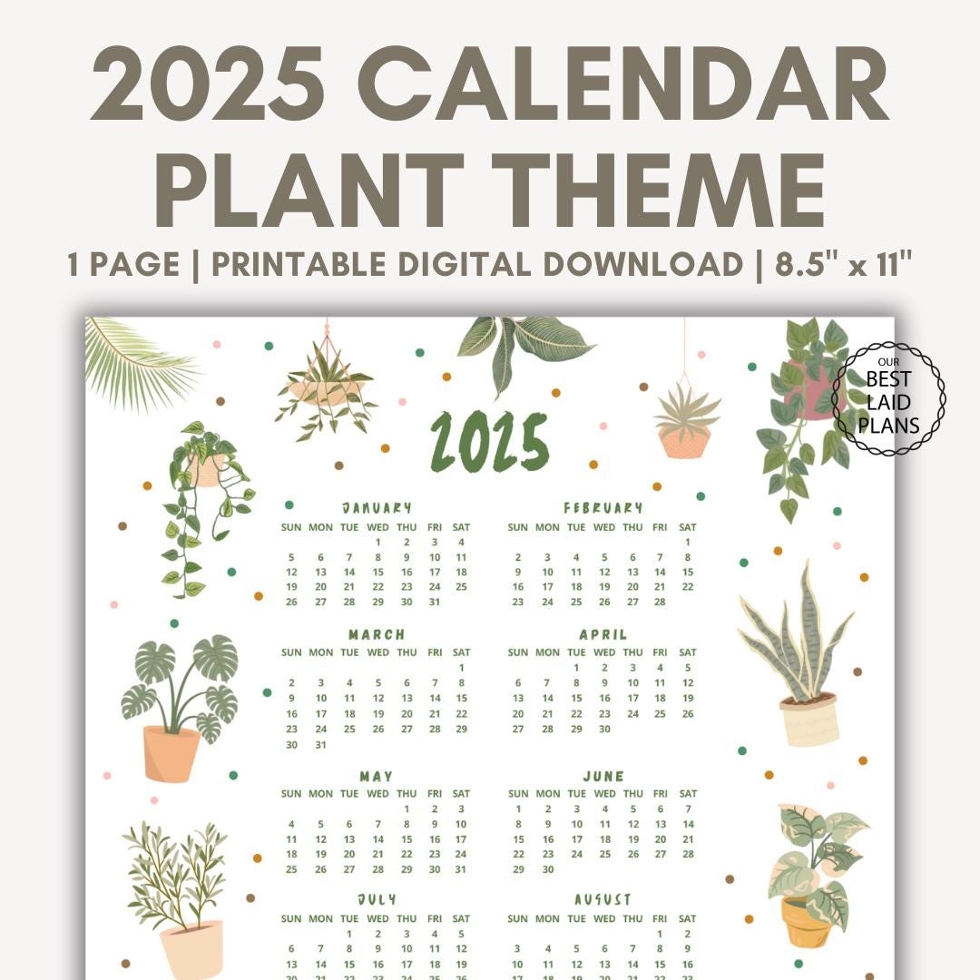 2025 Calendar At A Glance Plant Calendar Plant Lover Gift Printable 2025 Calendar Botanical Download Plant Mom Gift Plant Lady 2025 Calendar Etsy