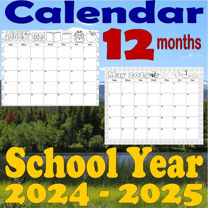 Calendar Coloring Monthly Pages School Year 2024 2025 U003d 12 