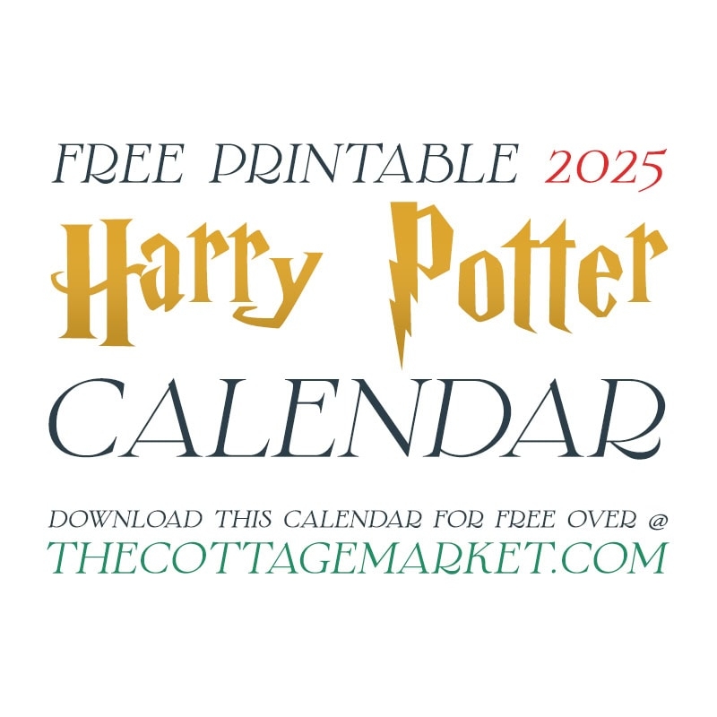 Free Printable 2025 Harry Potter Calendar The Cottage Market