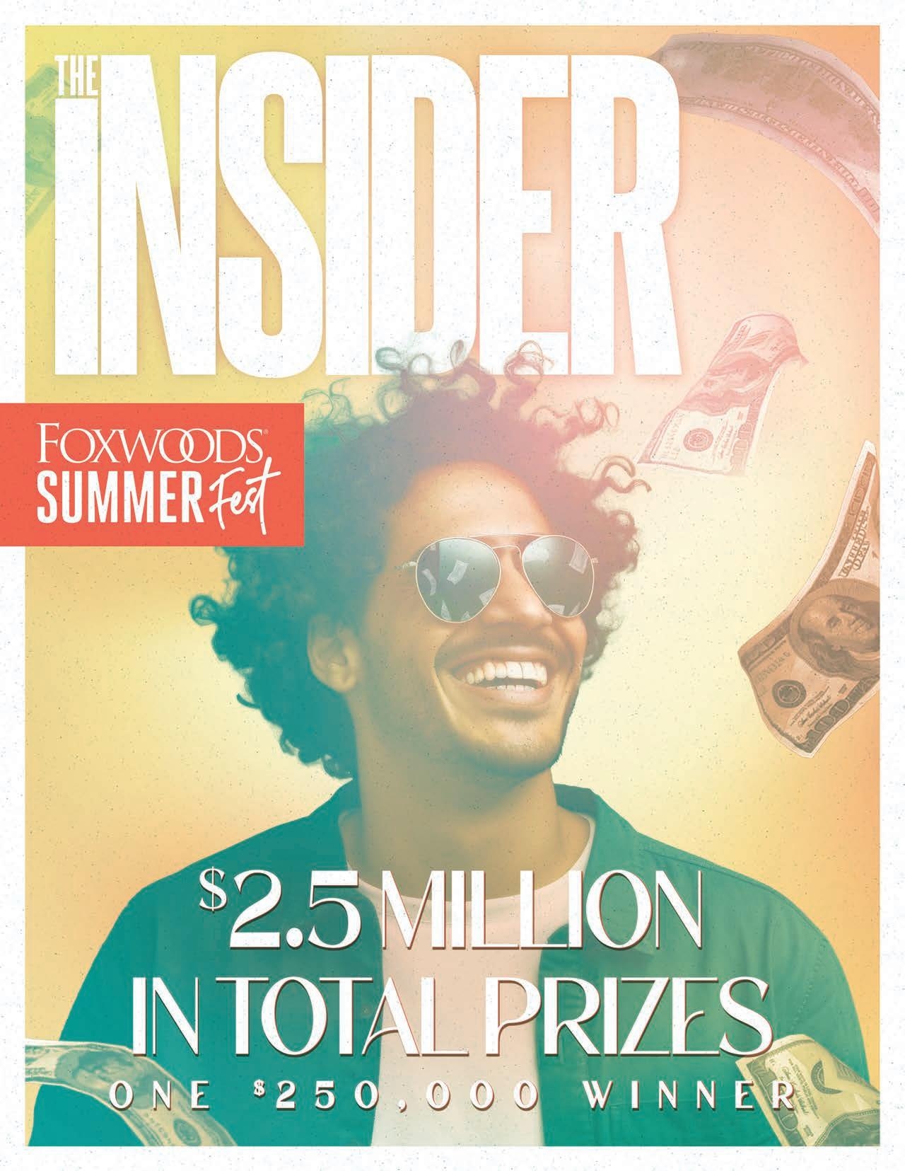 July Insider 2024 By Foxwoods Resort Casino Issuu